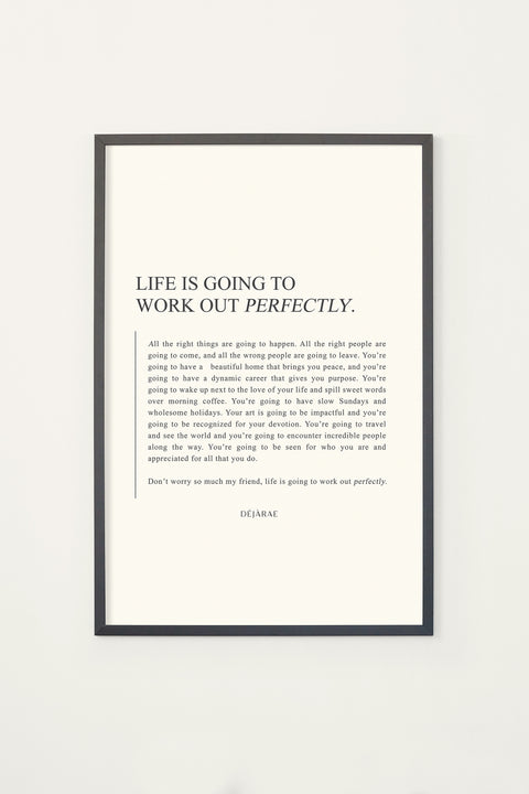 Life Is Going To Work Out Framed Print