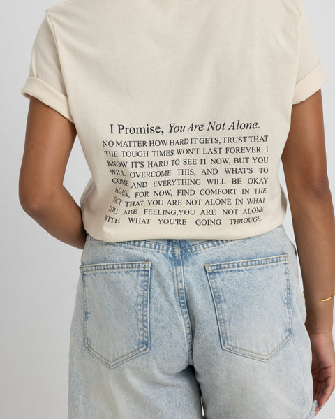 You Are Not Alone Shirts
