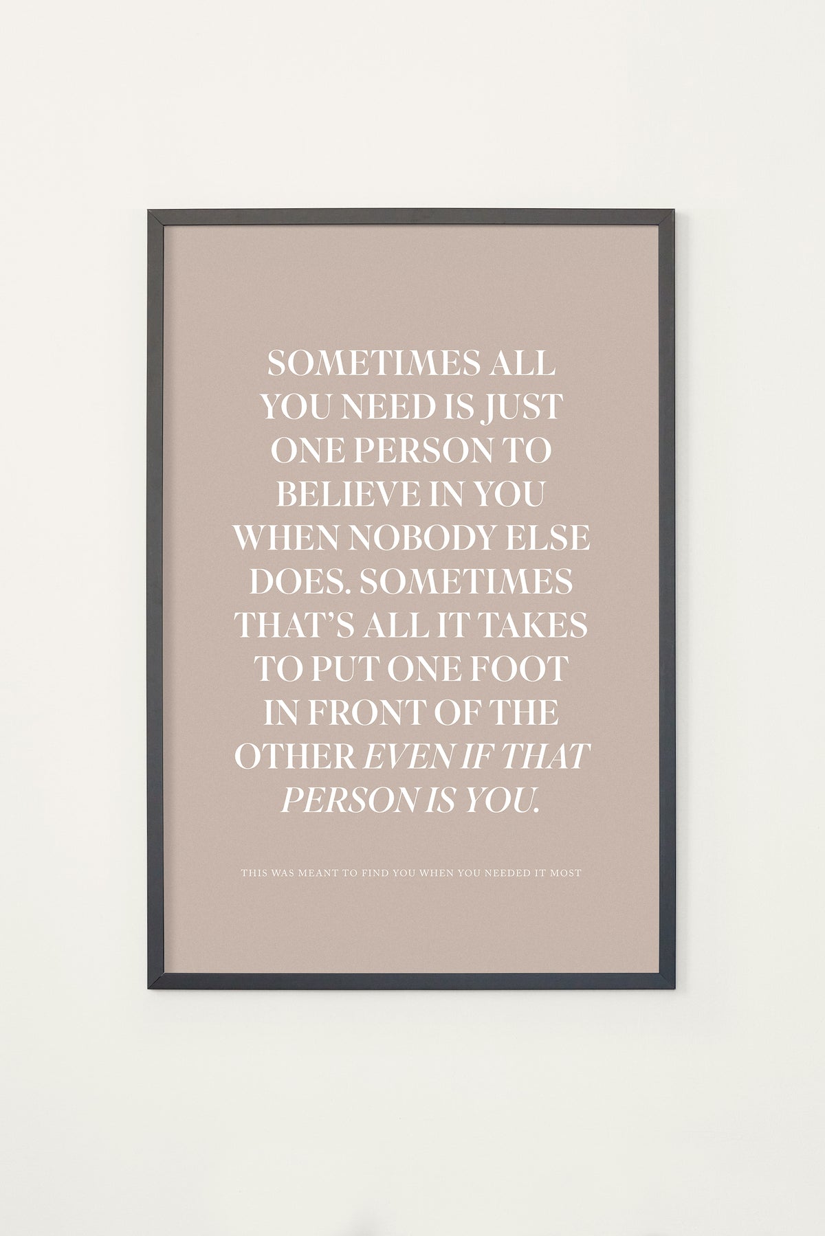 All You Need Framed Print