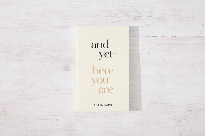 And Yet—Here You Are - Shop Catalog