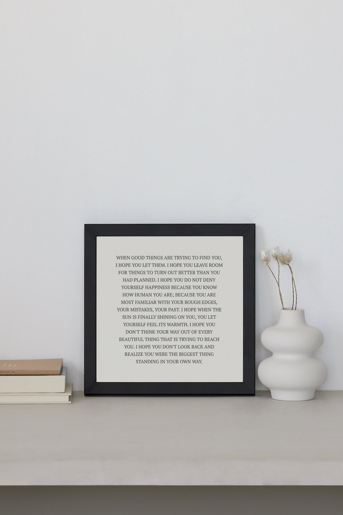 Let Good Things Find You Print