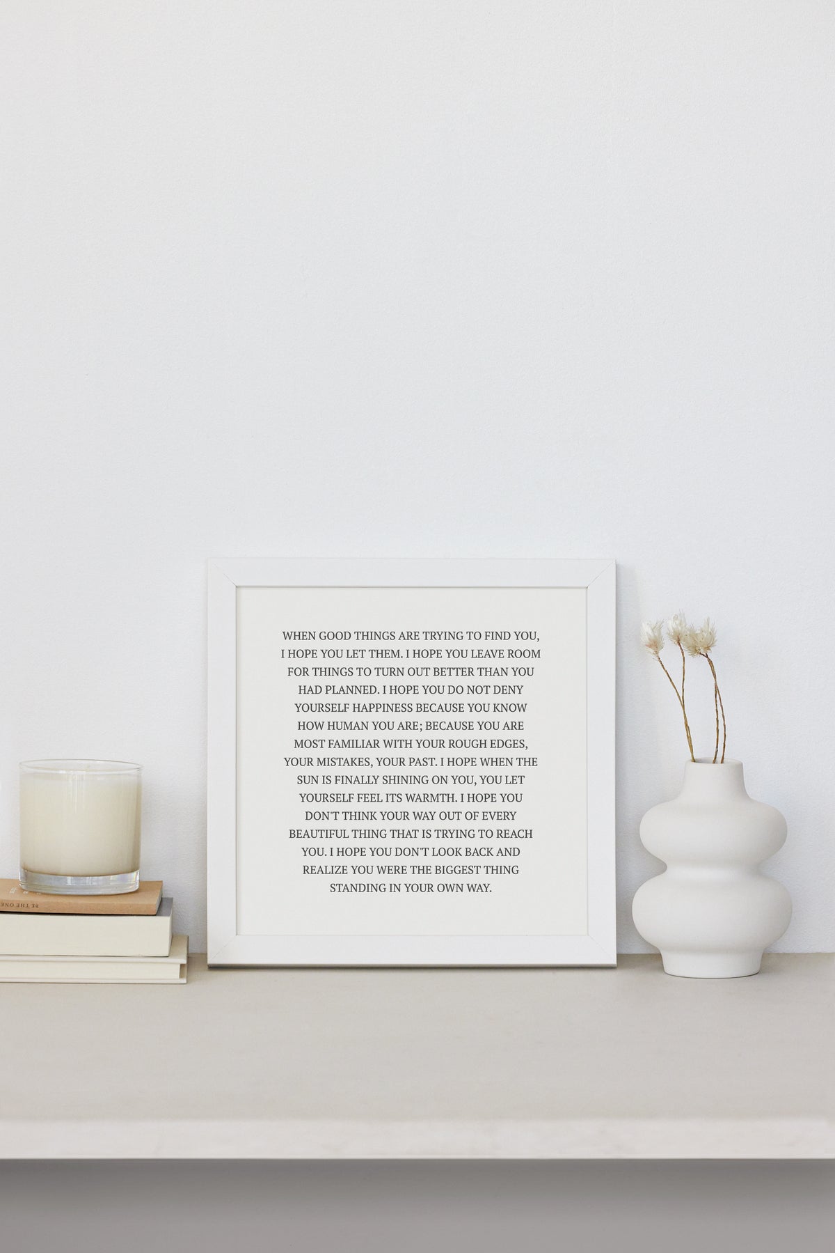 Let Good Things Find You Print