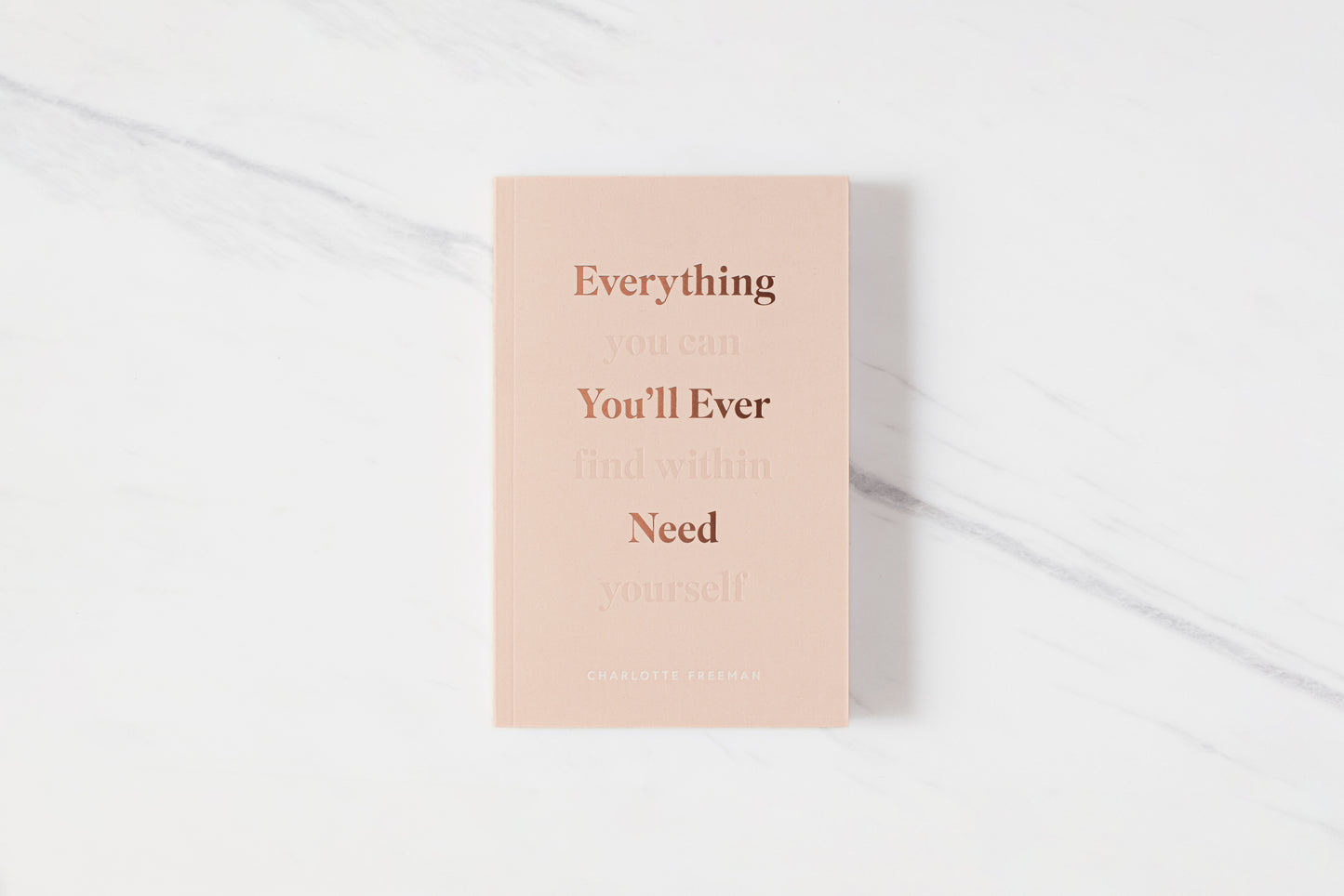 Everything You’ll Ever Need (You Can Find Within Yourself)