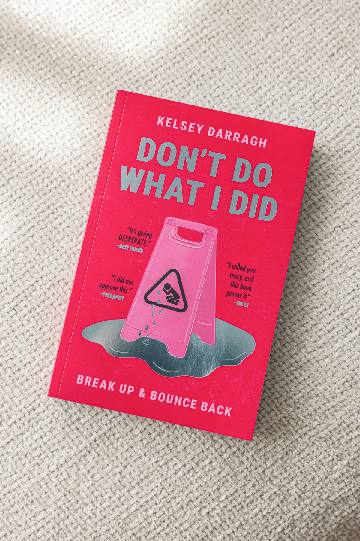 Don't Do What I Did—Break Up & Bounce Back