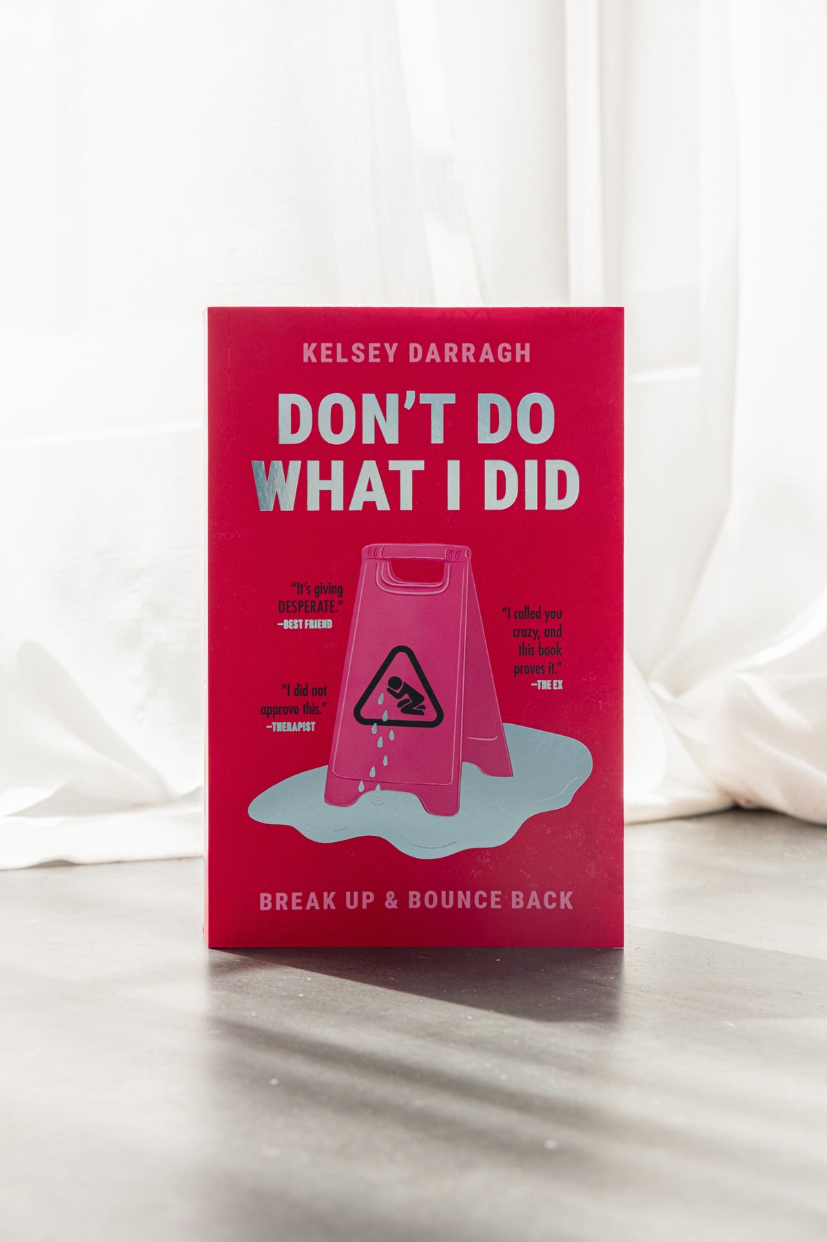 Don't Do What I Did—Break Up & Bounce Back