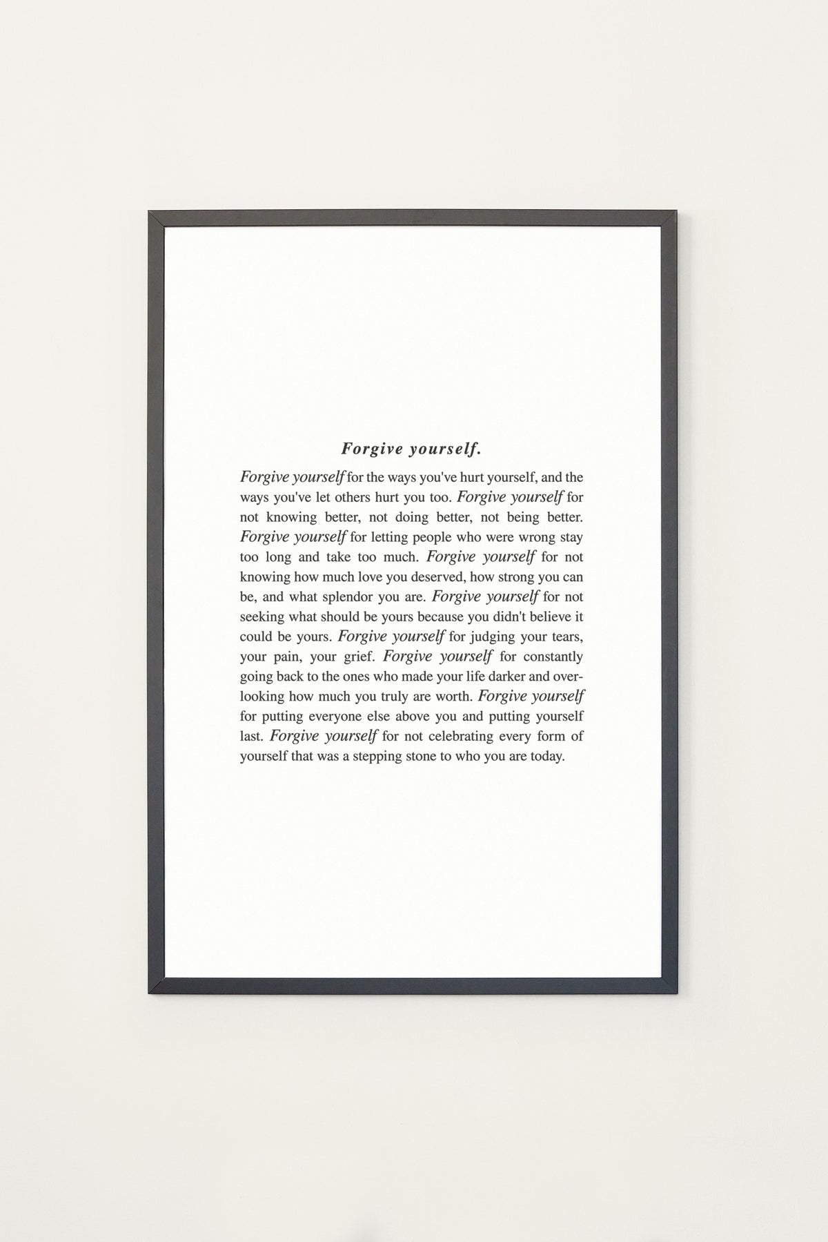 Forgive Yourself Framed Print