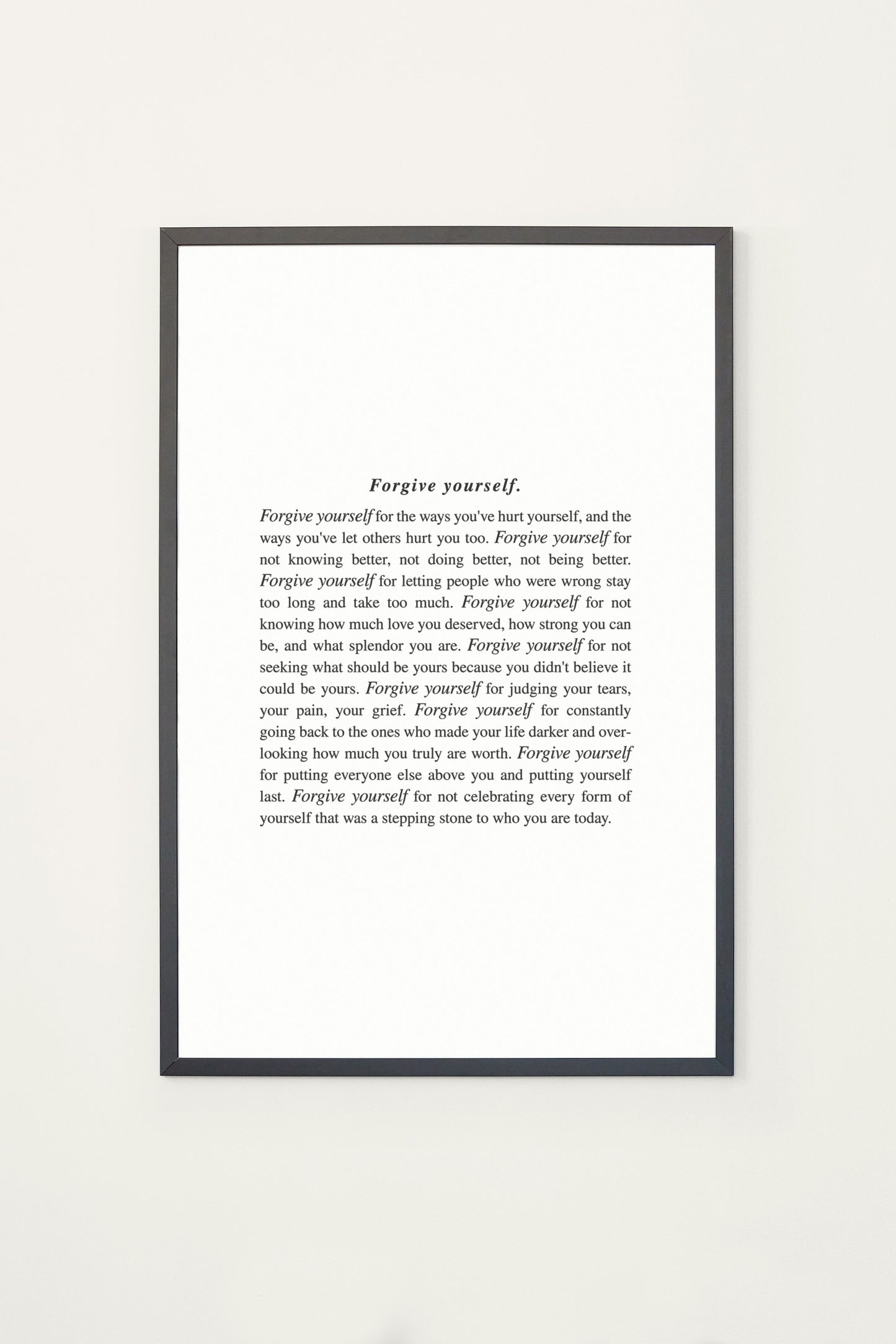 Forgive Yourself Framed Print