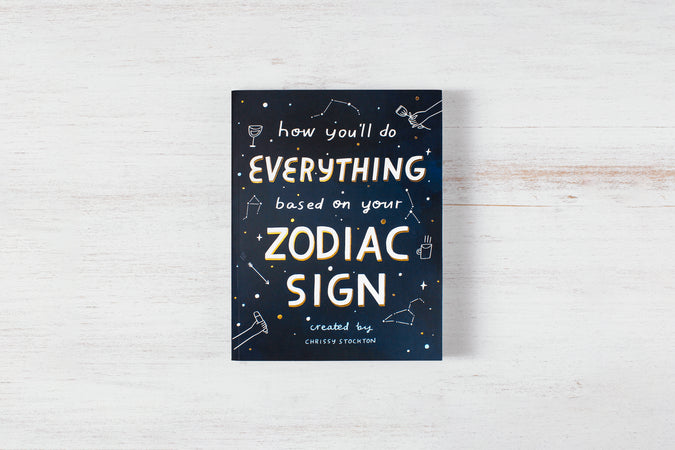 How You'll Do Everything Based On Your Zodiac Sign - Shop Catalog