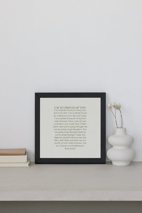 So Proud Of You Framed Print