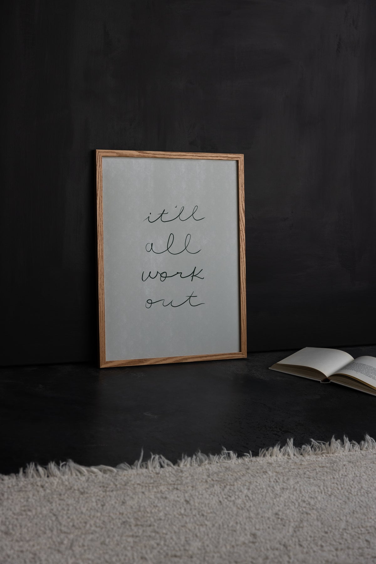 It'll All Work Out Print