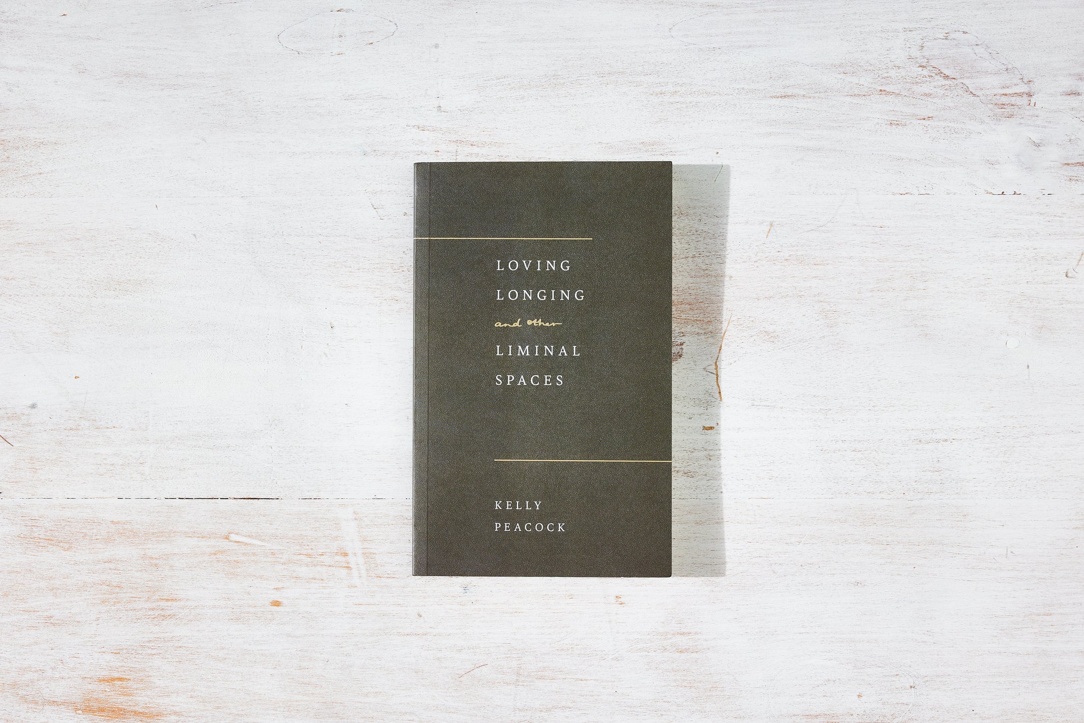 Loving, Longing, and Other Liminal Spaces - Shop Catalog