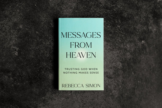 Messages From Heaven: Trusting God When Nothing Makes Sense - Shop Catalog
