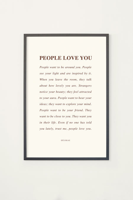 People Love You Framed Print - Shop Catalog