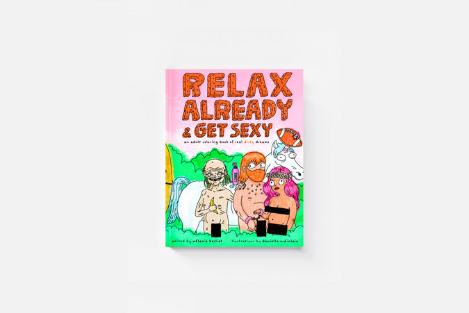 Relax Already & Get Sexy - Shop Catalog