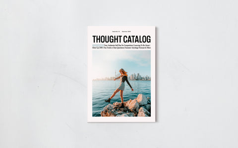 Thought Catalog Magazine Issue 10