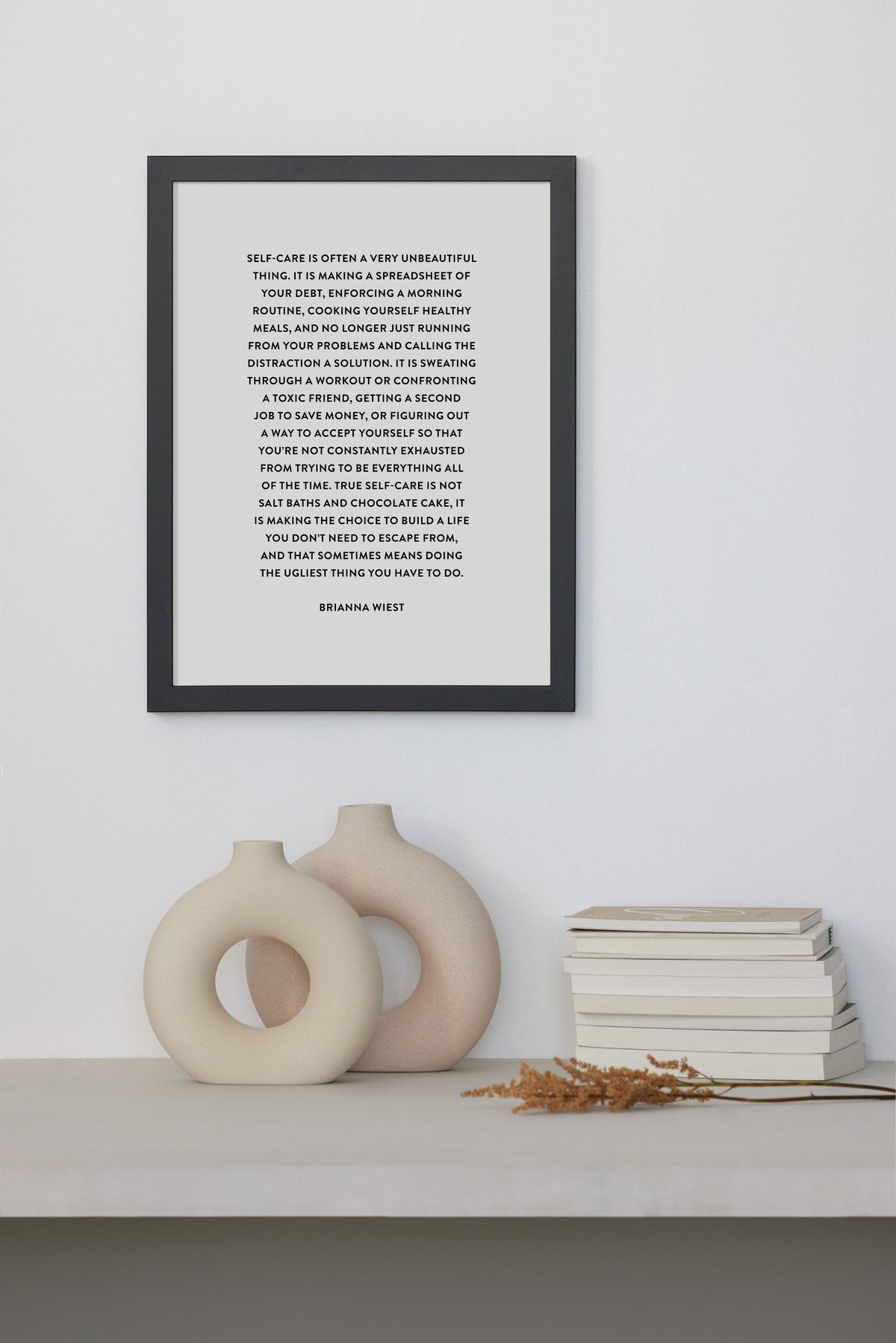 Self-Care Is An Unbeautiful Thing — Framed Print