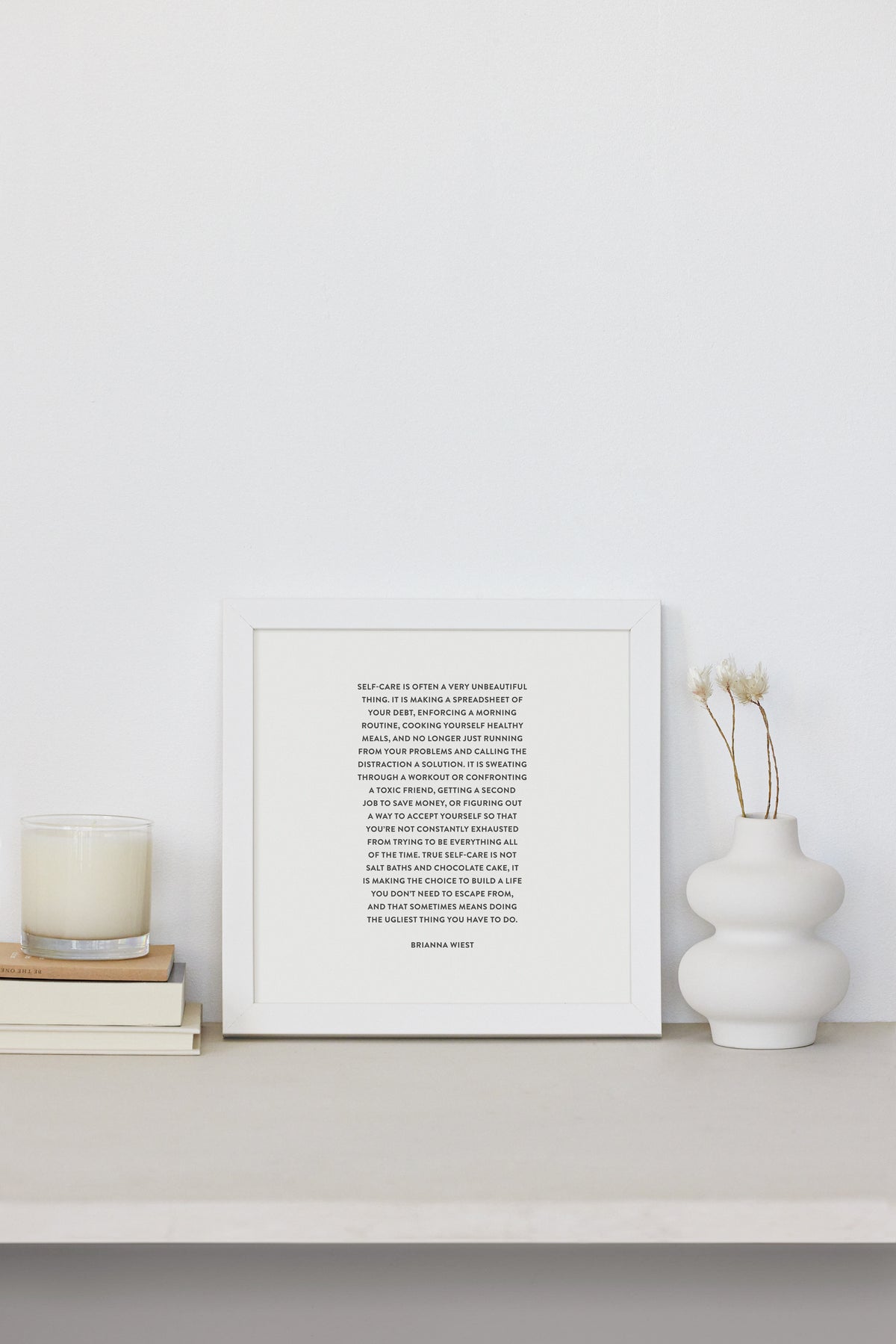 Self-Care Is An Unbeautiful Thing — Framed Print