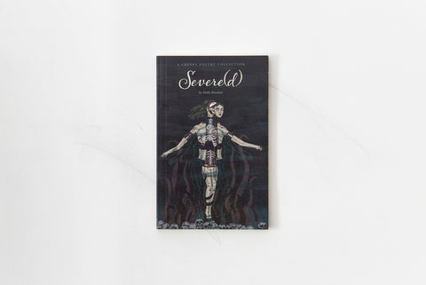 Severe(d): A Creepy Poetry Collection