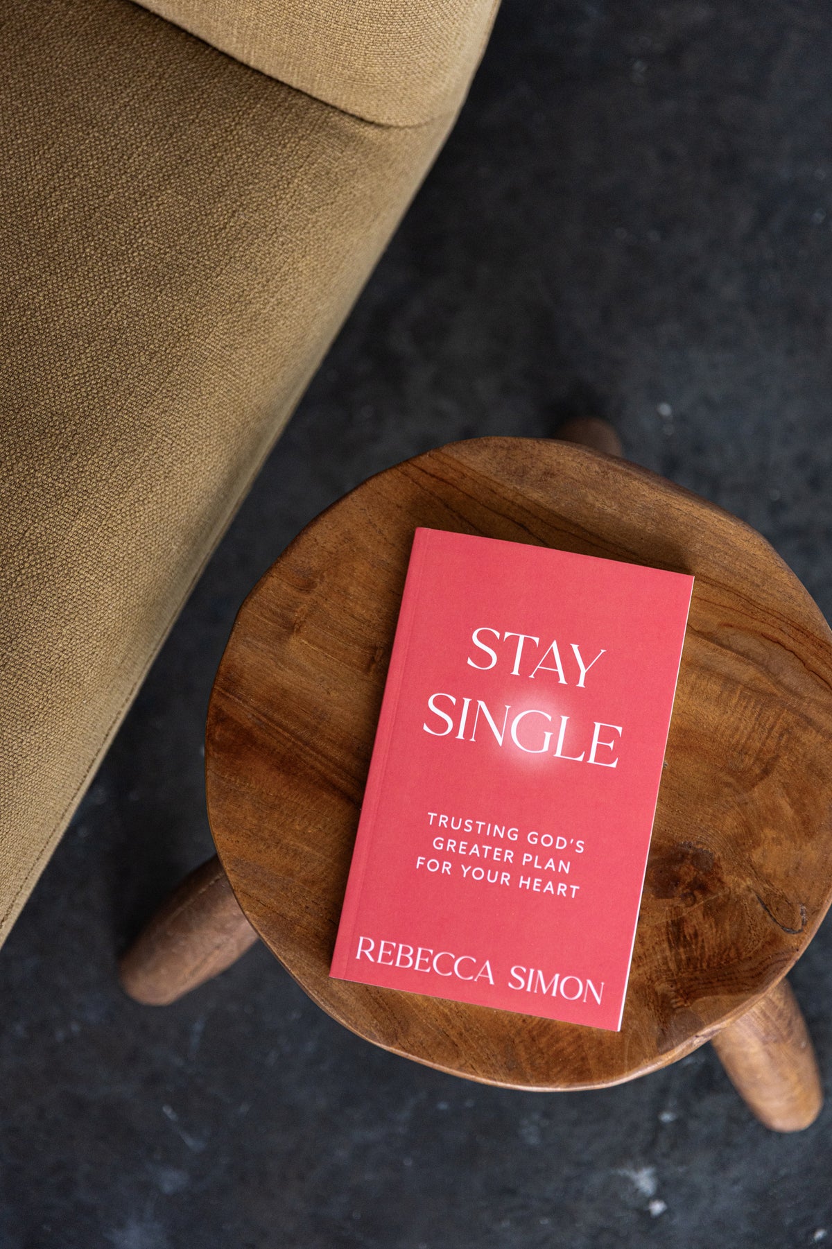 Stay Single: Trusting God’s Greater Plan For Your Heart