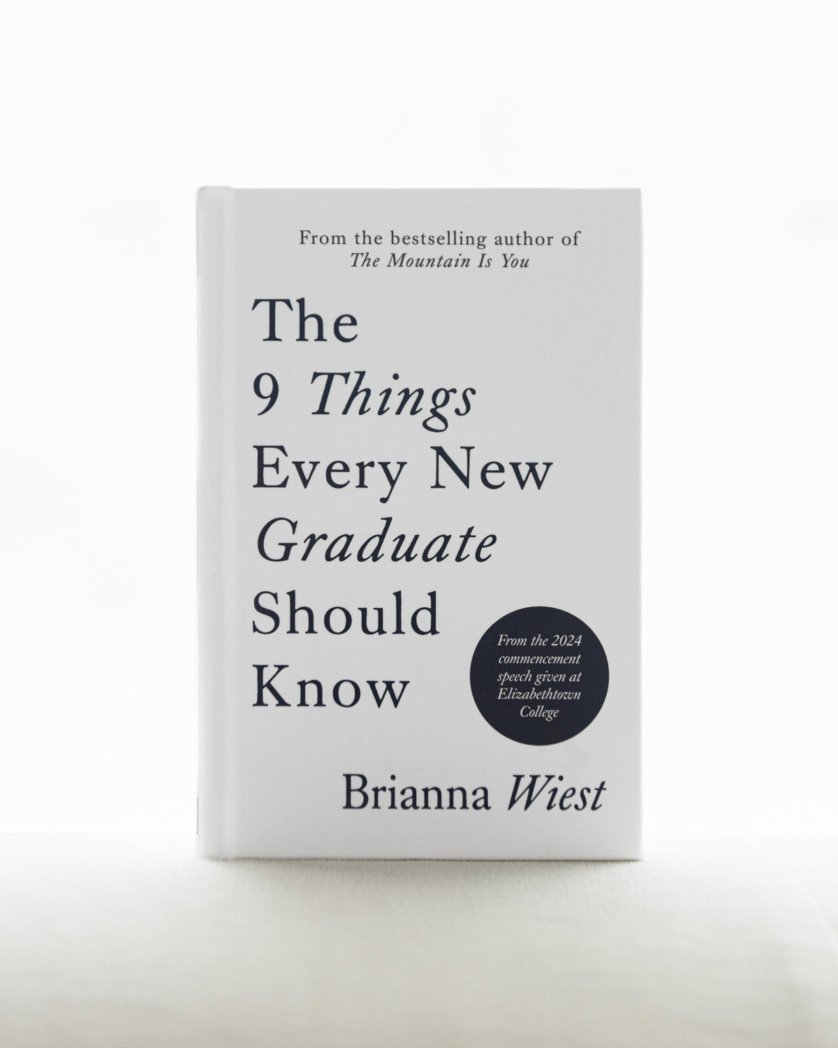 The 9 Things Every Graduate Should Know