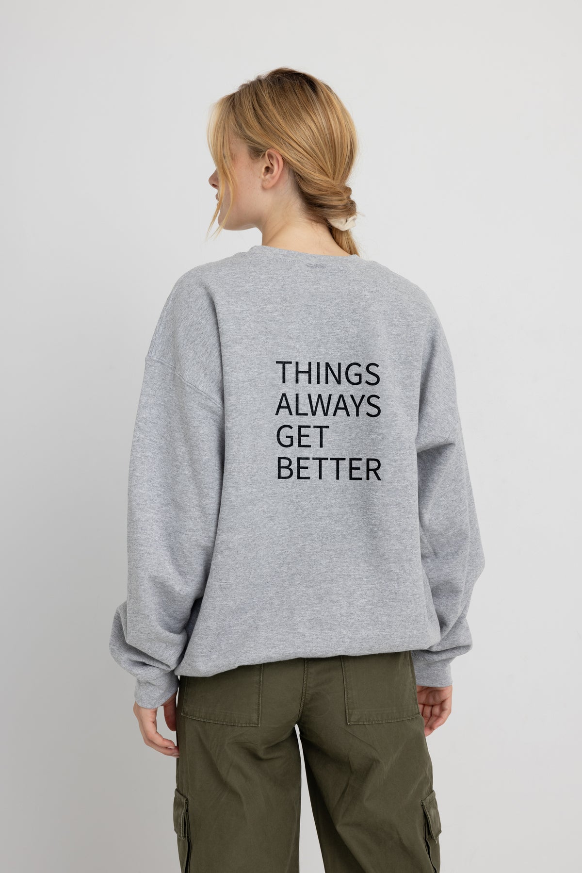 Things Always Get Better Shirts