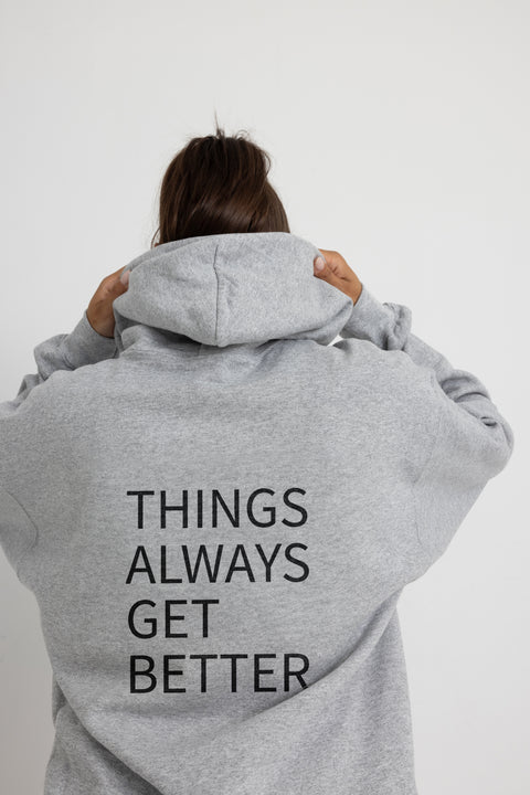 Things Always Get Better Shirts