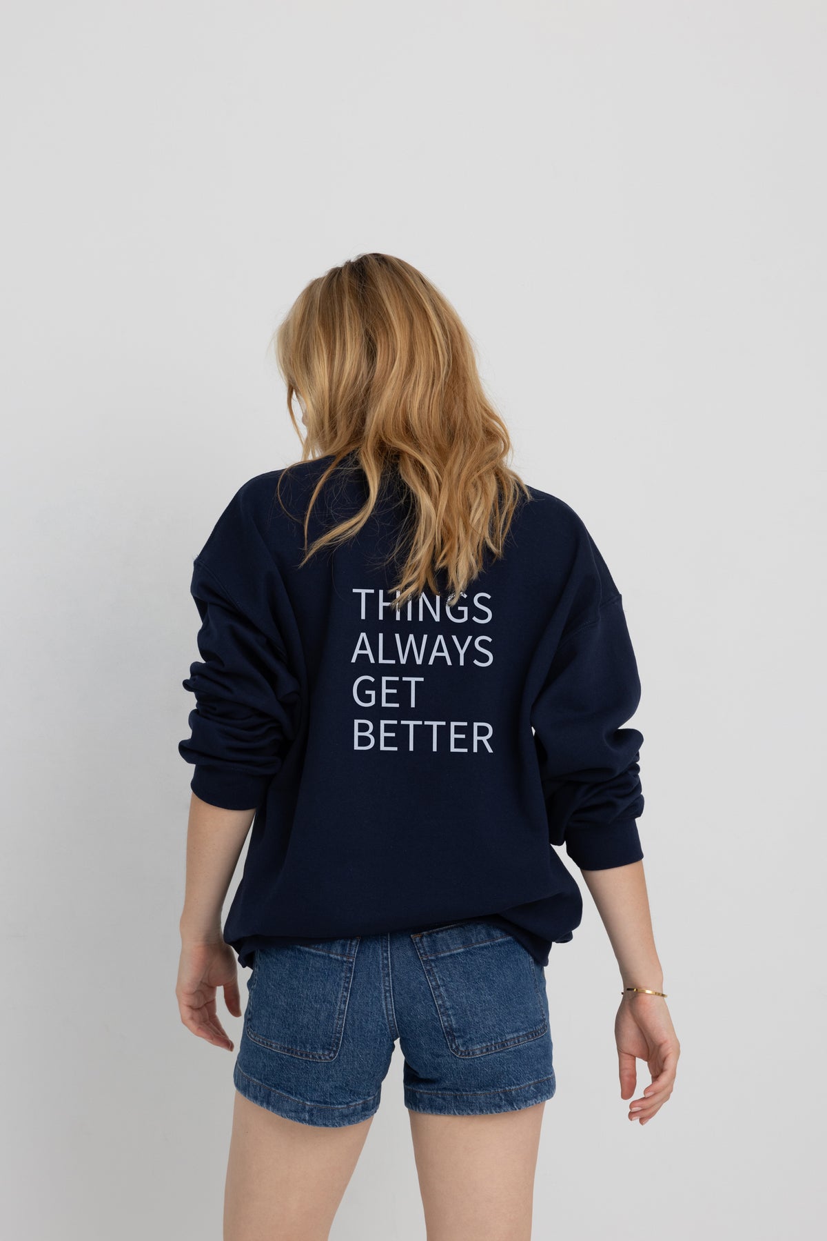 Things Always Get Better Shirts