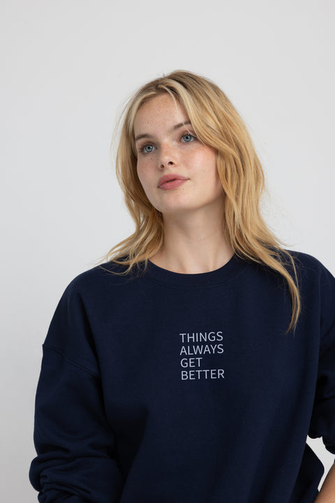 Things Always Get Better Shirts