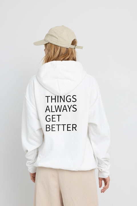 Things Always Get Better Shirts