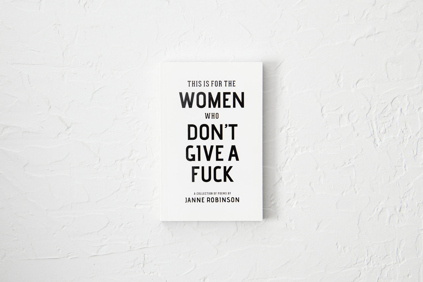 This Is For The Women Who Don’t Give A Fuck