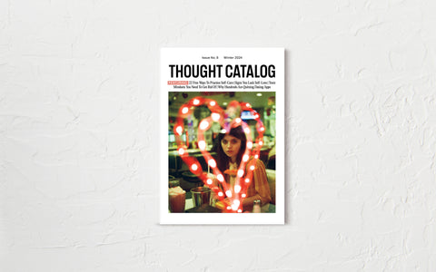 Thought Catalog Magazine Issue 08