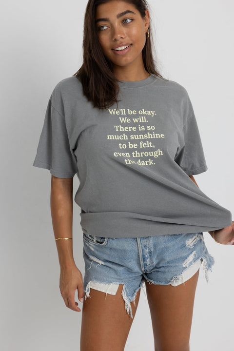 We'll Be Okay Shirts