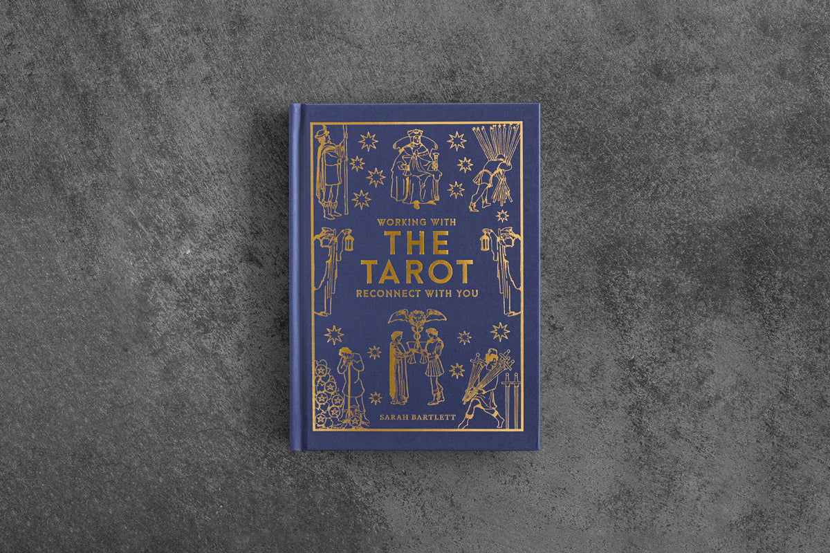 Working With The Tarot: Reconnect With You