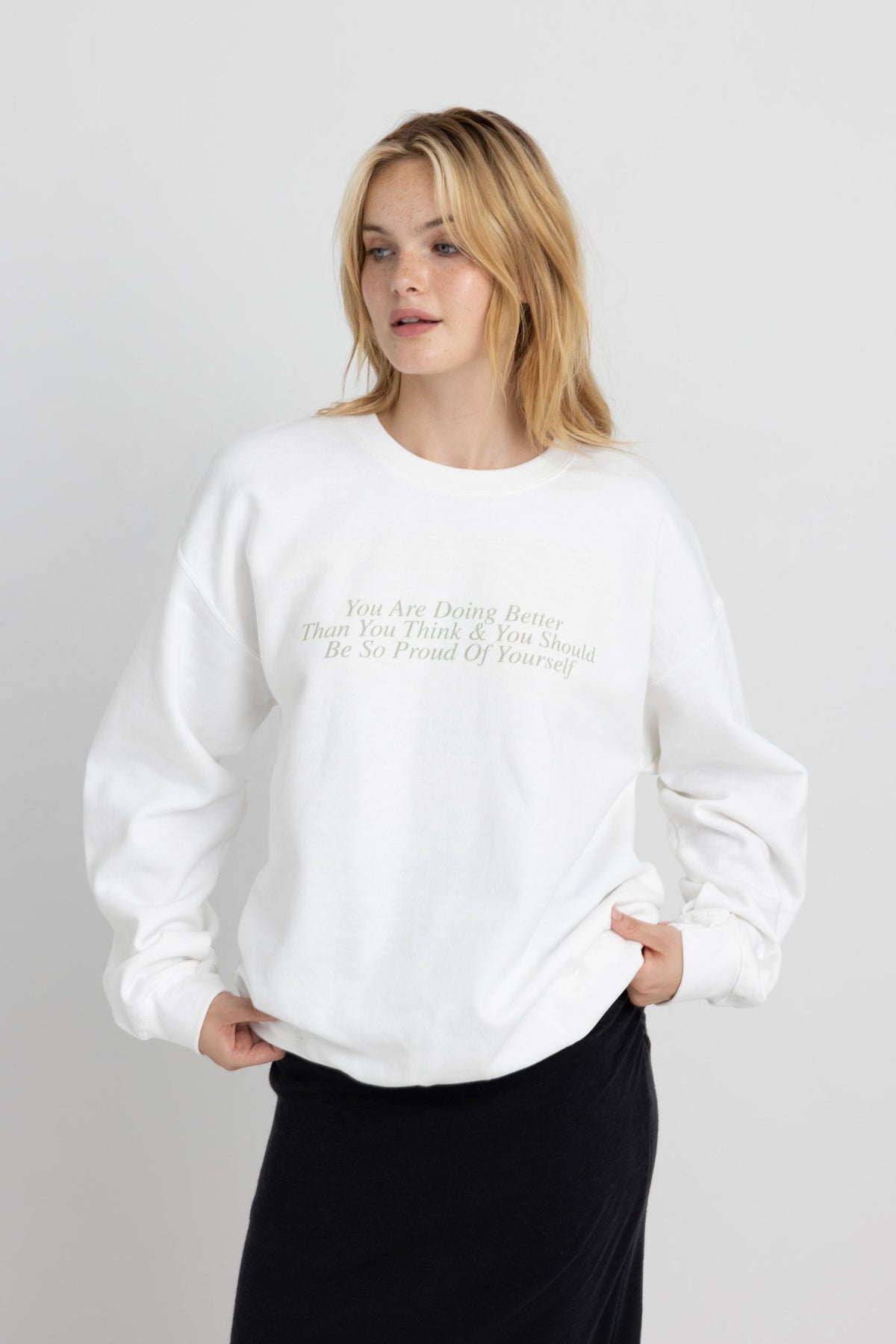 You Are Doing Better Than You Think Shirts