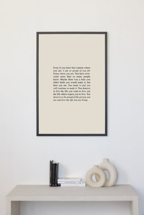 You Deserve To Be Proud Of Yourself Print
