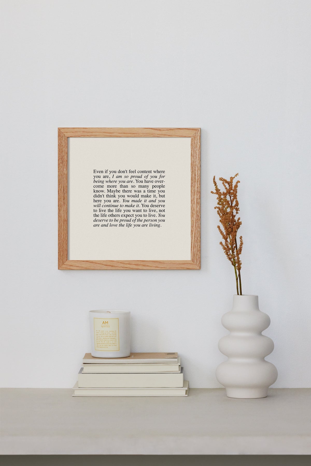 You Deserve To Be Proud Of Yourself Print