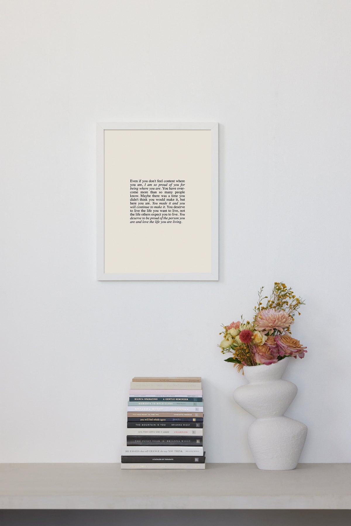 You Deserve To Be Proud Of Yourself Print