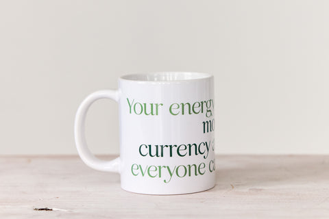 Your Energy Currency Mug