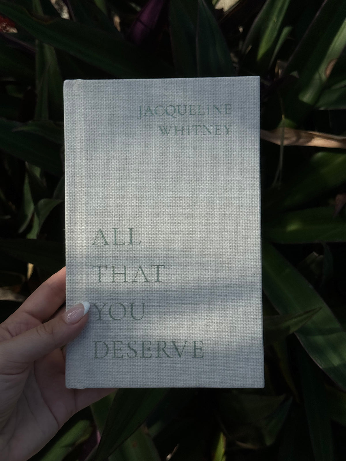 All That You Deserve