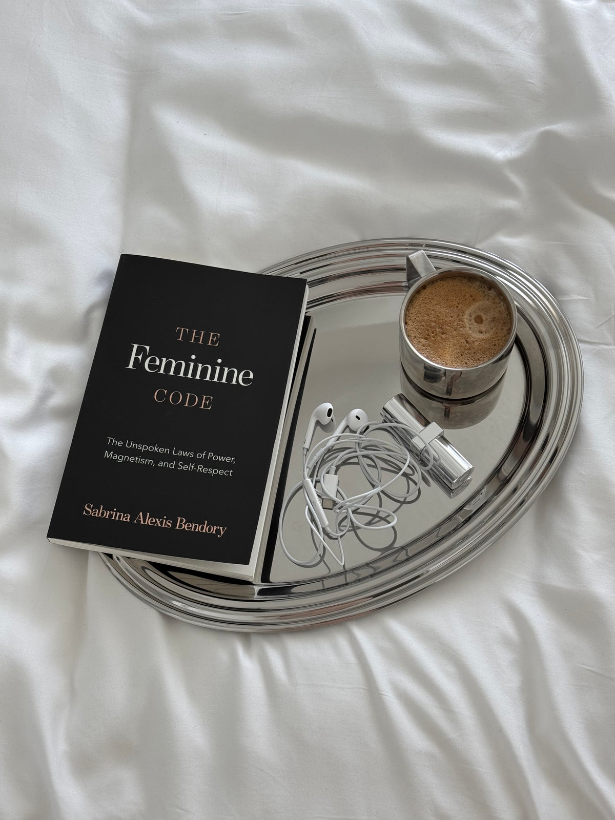 The Feminine Code: The Unspoken Laws of Power, Magnetism, and Self-Respect