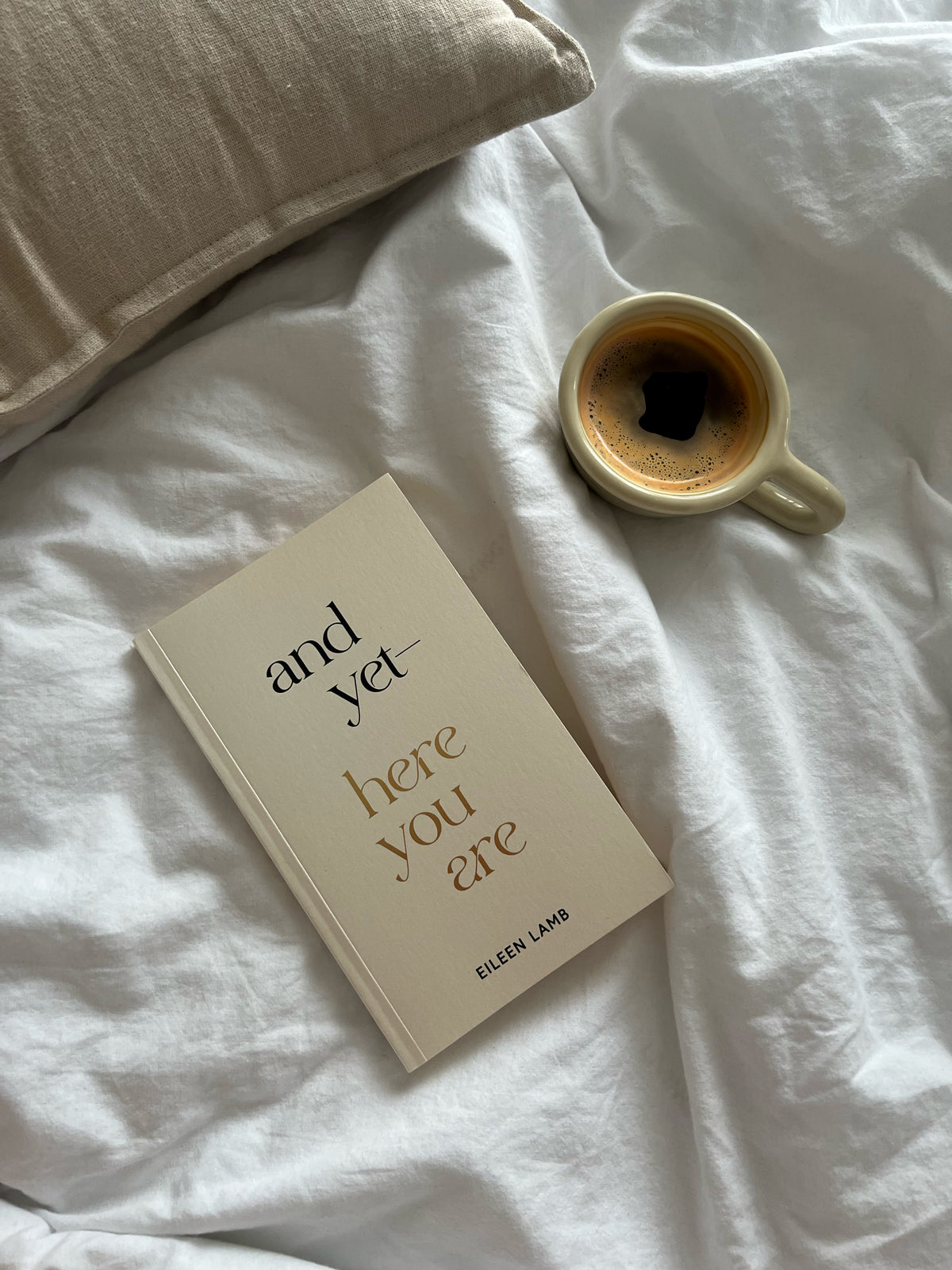 And Yet—Here You Are