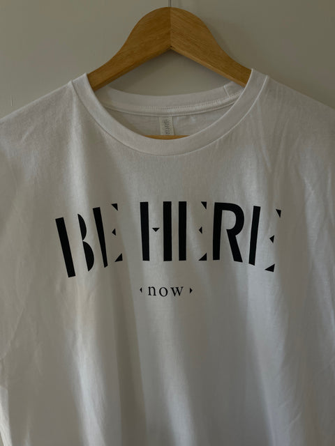 Be Here [Now] Tee