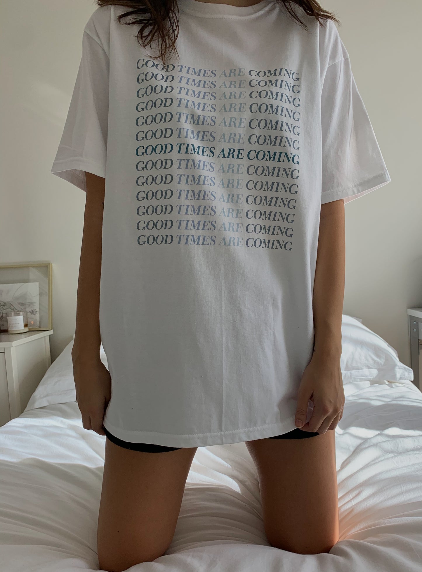 Good Times Are Coming Organic Cotton T-Shirt