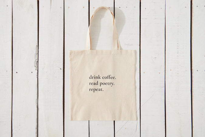 Drink Coffee. Read Poetry. Repeat. Tote - Shop Catalog