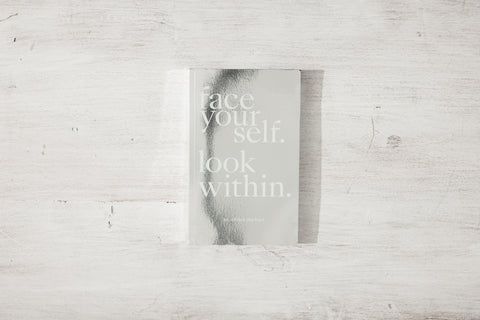 Face Yourself. Look Within.