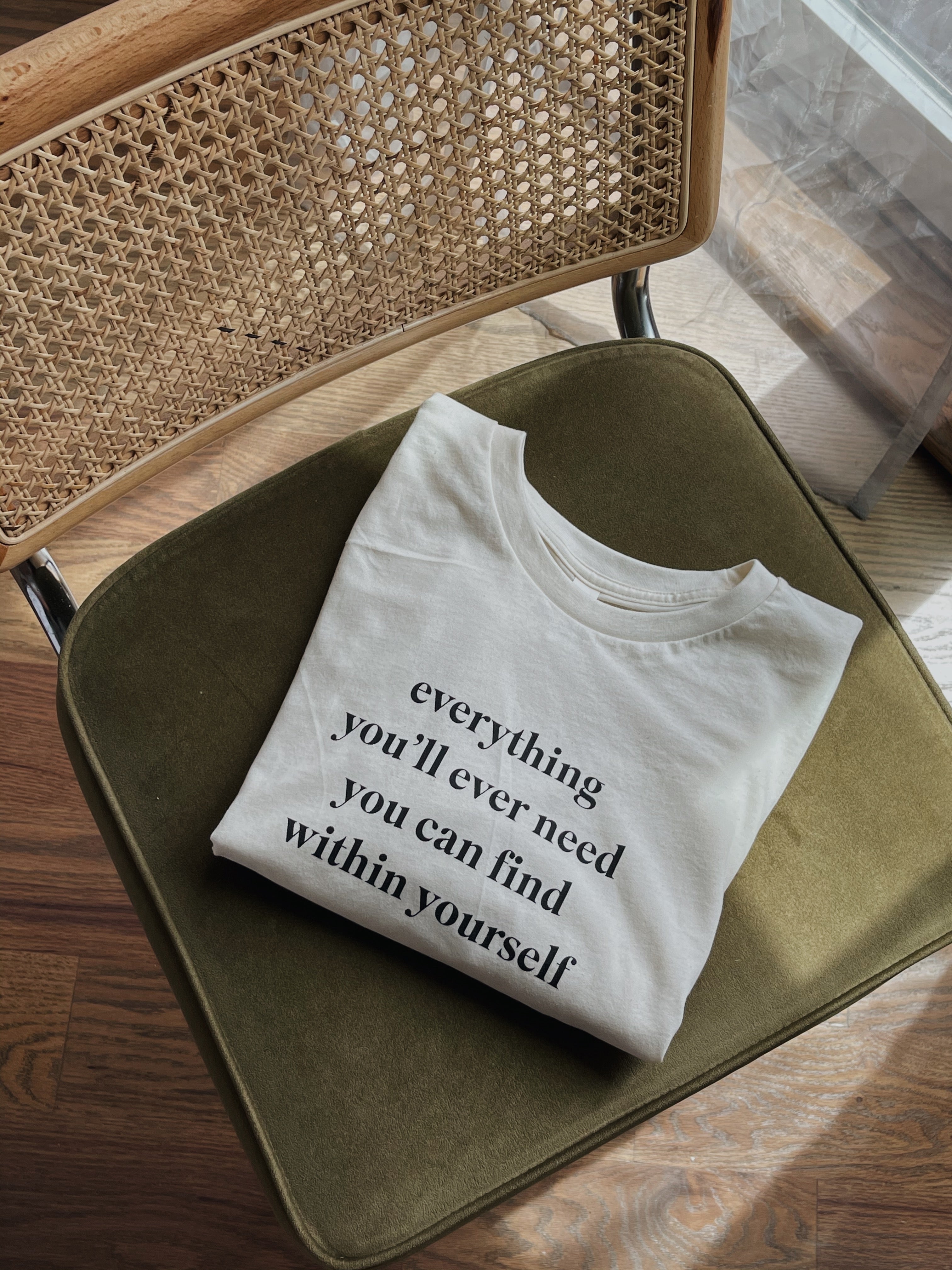 Everything You'll Ever Need — Organic Cotton T-Shirt