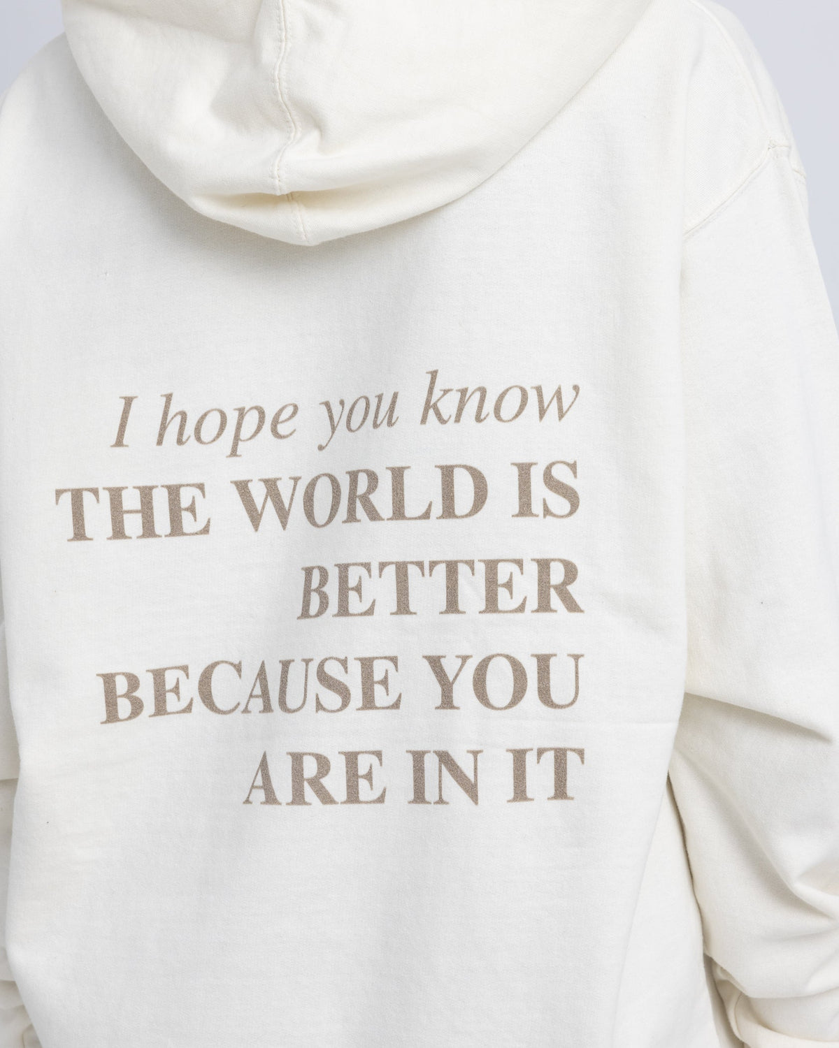 You Make The World Better Shirts