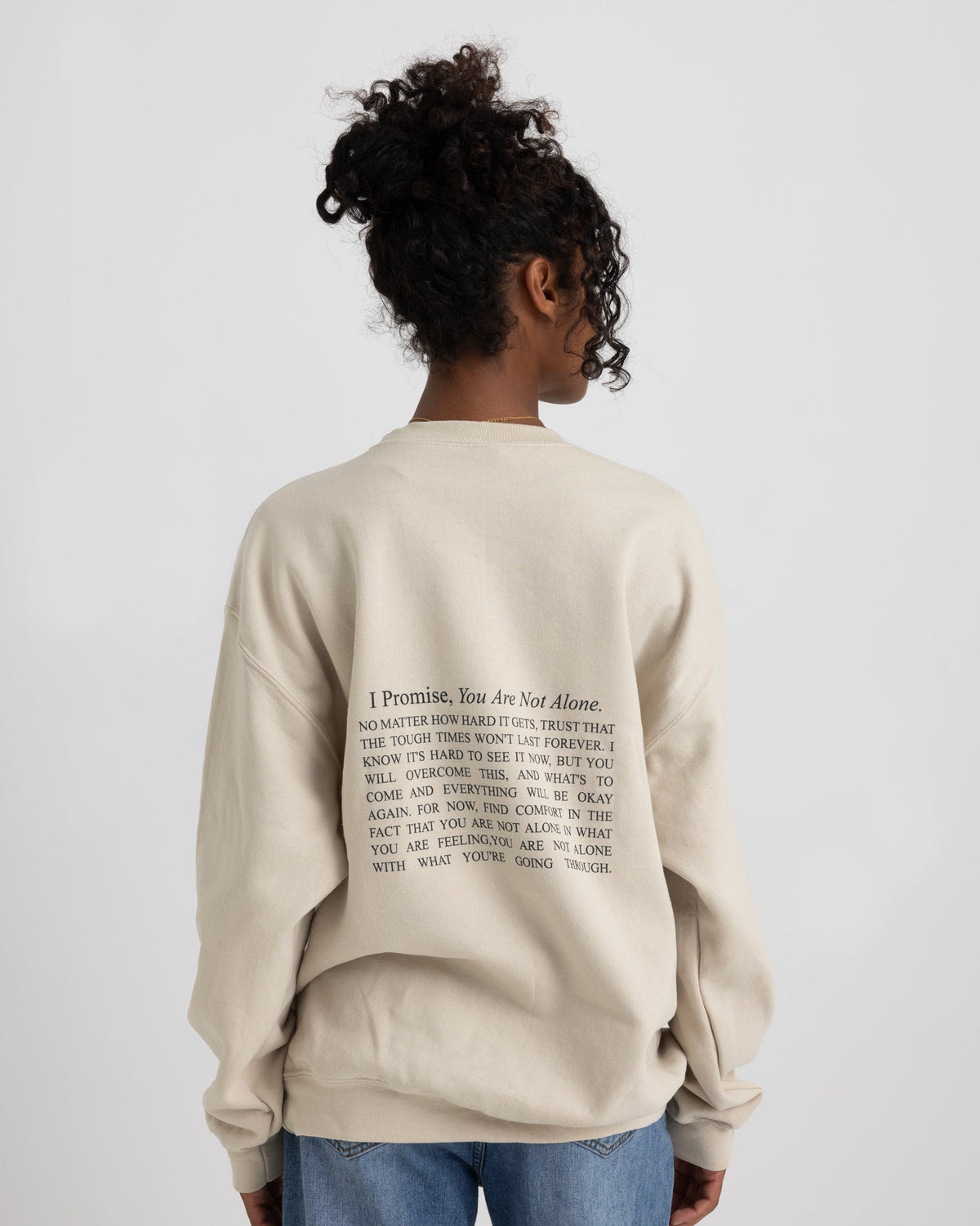 You Are Not Alone Shirts