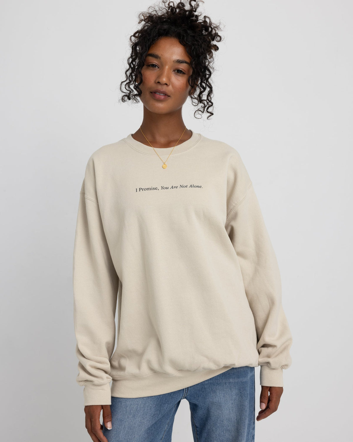 You Are Not Alone Shirts