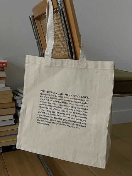 You Deserve A Call Me Anytime Love Tote - Shop Catalog